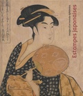 Gisèle Lambert et Jocelyn Bouquillard - Estampes japonaises - Images d'un monde éphémère.
