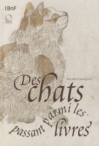 Michèle Sacquin - Des chats passant parmi les livres.