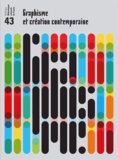 Bruno Racine et Sandrine Maillet - Revue de la Bibliothèque nationale de France N° 43 - 2013 : Graphisme et création contemporaine.
