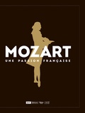 Laurence Decobert et Simon Hatab - Mozart - Une passion française.