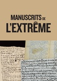 Laurence Le Bras - Les manuscrits de l'extrême.