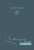 Claude Debussy - Claude Debussy - Estampes pour le piano (fac-similé du manuscrit autographe).