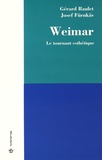 Gérard Raulet et Josef Fürnkäs - Weimar - Le tournant esthétique.