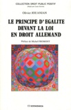 Olivier Jouanjan - Le principe d'égalité devant la loi en droit allemand.