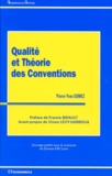 Pierre-Yves Gomez - Qualite Et Theorie Des Conventions.
