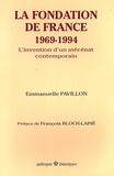 Emmanuelle Pavillon - La Fondation de France (1969-1994) - L'invention d'un mécénat contemporain.