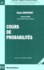 Alain Monfort - Cours De Probabilites. 3eme Edition.