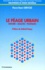 Pierre-Henri Derycke - Le Peage Urbain. Histoires, Analyses, Politiques.