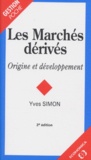 Yves Simon - Les Marches Derives. Origines Et Developpement, 2eme Edition 1997.