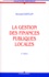Bernard Dafflon - La Gestion Des Finances Publiques Locales. 2eme Edition.