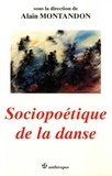 Alain Montandon - Sociopoétique de la danse.
