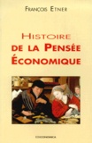 François Etner - Histoire de la pensée économique.