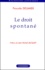 Pascale Deumier - Le Droit Spontane.