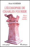 René Schérer - L'écosophie de Charles Fourier. - Deux textes inédits.