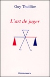 Guy Thuillier - L'Art De Juger.