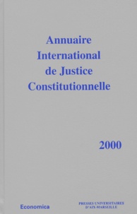  GERJC - Annuaire International de Justice Constitutionnelle - Tome 16, Edition 2000.