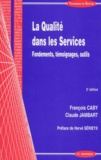 François Caby et Claude Jambart - La Qualité dans les Services - Fondements, témoignages, outils.
