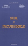 Roland Granier - Cultures Et Structures Economiques. Vers Une Economie De La Diversite ?.