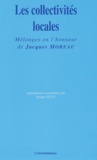 Jacques Petit - Les Collectivites Locales. Melanges En L'Honneur De Jacques Moreau.