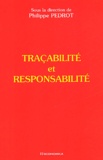 Philippe Pédrot - Tracabilite Et Responsabilite.