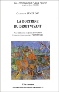 Caterina Severino - La Doctrine Du Droit Vivant.