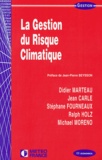 Didier Marteau et Jean Carle - La gestion du risque climatique.