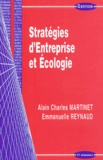 Alain-Charles Martinet et Emmanuelle Reynaud - Stratégie d'Entreprise et Ecologie.
