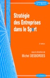Michel Desbordes - Stratégie des Entreprises dans le Sport.