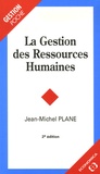 Jean-Michel Plane - La Gestion des Ressources Humaines.