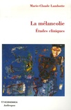 Marie-Claude Lambotte - La mélancolie - Etudes cliniques.