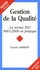 Claude Jambart - Gestion de la Qualité - La norme ISO 9001:2000 en pratique.