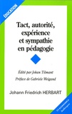 Johann Friedrich Herbart - Tact, autorité, expérience et sympathie en pédagogie.