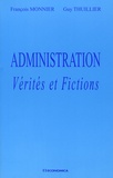 François Monnier et Guy Thuillier - Administration - Vérités et fictions.