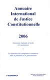 Nathalie Bernard-Maugiron et François Barque - Annuaire International de Justice Constitutionnelle - Tome 22.