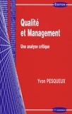 Yvon Pesqueux - Qualité et management - Une analyse critique.