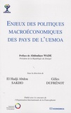 El-Hadji Abdou Sakho et Gilles Dufrénot - Enjeux des politiques macroéconomiques des pays de l'UEMOA.