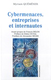 Myriam Quéméner - Cybermenaces, entreprises et internautes.