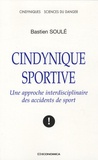 Bastien Soulé - Cindynique sportive - Une approche interdisciplinaire des accidents de sport.