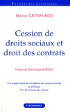 Marie Caffin-Moi - Cession de droits sociaux et droit des contrats.