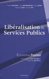 François Boldron et Claire Borsenberger - Libéralisation & Services Publics - Economie Postale.