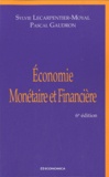 Pascal Gaudron et Sylvie Lecarpentier-Moyal - Economie monétaire et financière.