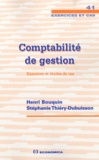 Henri Bouquin et Stéphanie Thiéry-Dubuisson - Comptabilité de gestion - Exercices et études de cas.