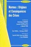 Dominique Bessire et Laurent Cappelletti - Normes : Origines et Conséquences des Crises.