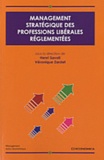 Henri Savall - Management stratégique des professions libérales réglementées.