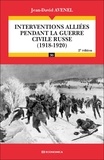 Jean-David Avenel - Interventions alliées pendant la guerre civile russe (1918-1920).