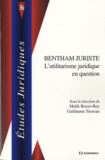 Malik Bozzo-Rey et Guillaume Tusseau - Bentham juriste - L'utilitarisme juridique en question.