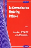 Jean-Marc Décaudin et Afifa Bouguerra - La communication marketing intégrée.