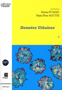 Denise Pumain et Marie-Flore Mattei - Données urbaines - Tome 6.