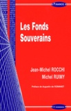 Jean-Michel Rocchi et Michel Ruimy - Les fonds souverains.