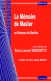 Bruno-Laurent Moschetto - Le mémoire de master en sciences de gestion.